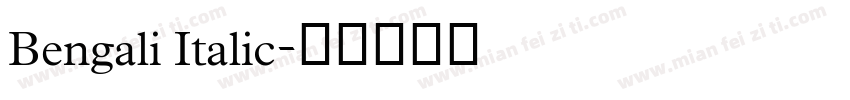 Bengali Italic字体转换